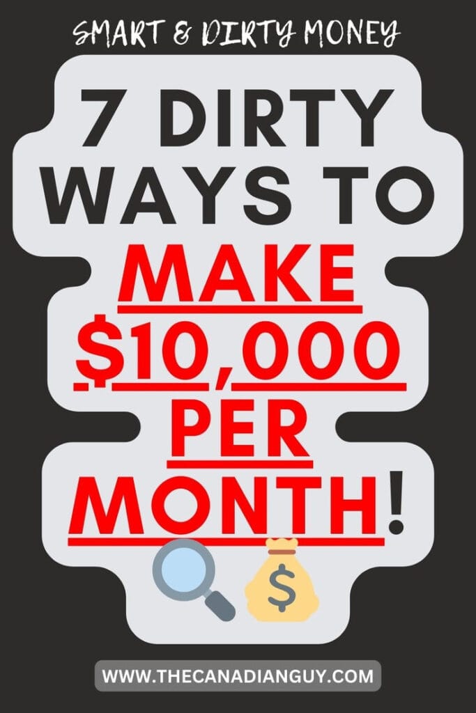 dirty ways to make money fast
